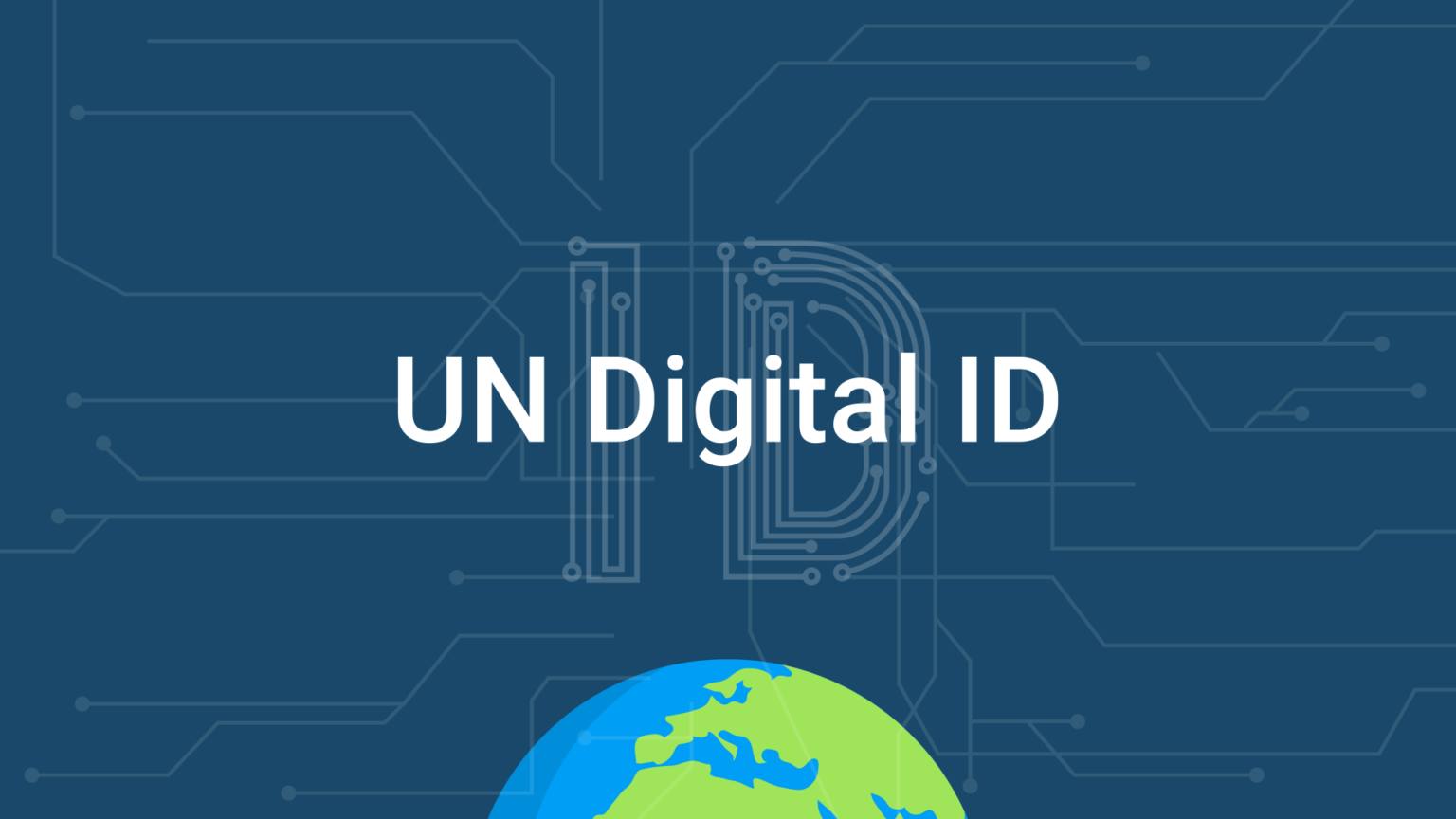 UN Digital ID – A Building Block for UN Digital Cooperation